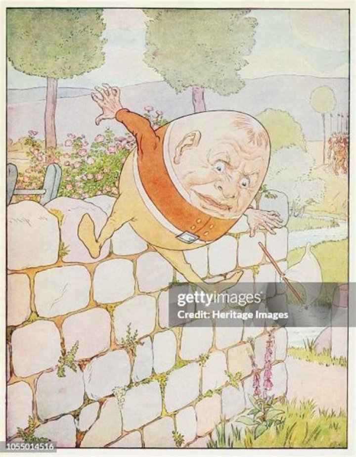 Why did Humpty Dumpty had a great fall